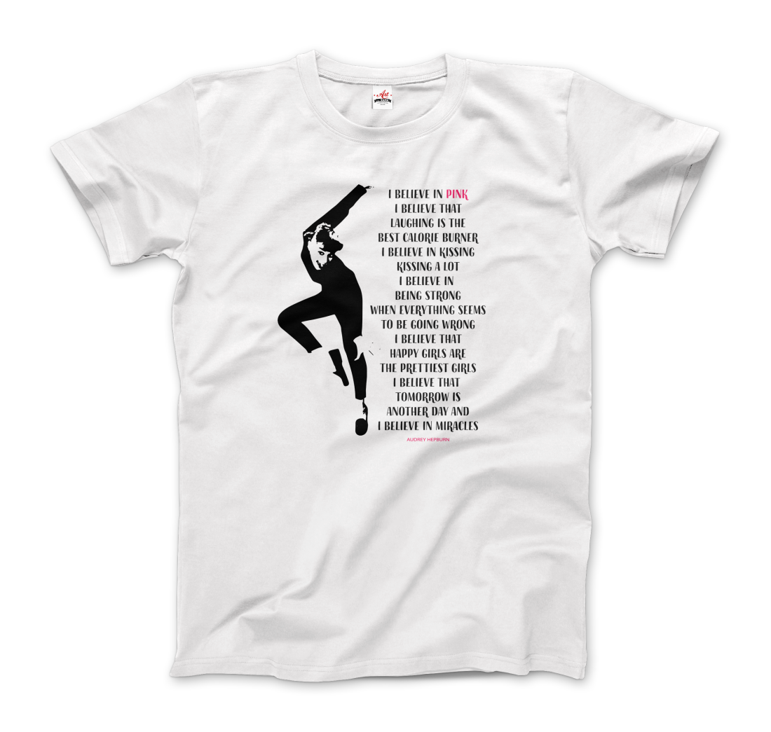 I Believe in Pink Quote t-shirt