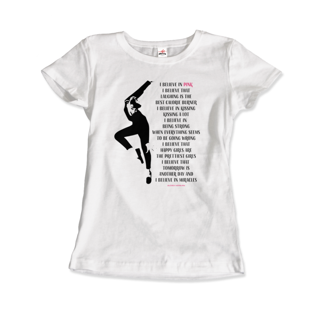 I Believe in Pink Quote t-shirt